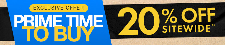 Get 20% Off Sitewide** Prime Time To Buy