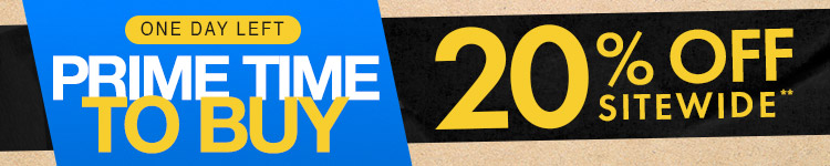 Get 20% Off Sitewide** Prime Time To Buy