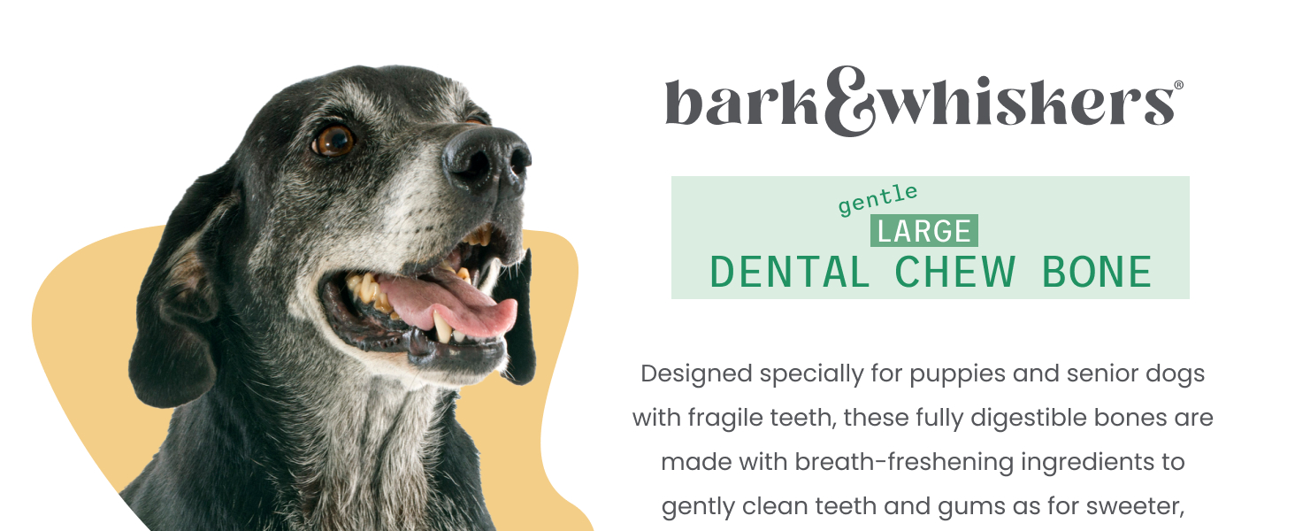 Bark & Whiskers® Gentle Dental Chew Bones - Large