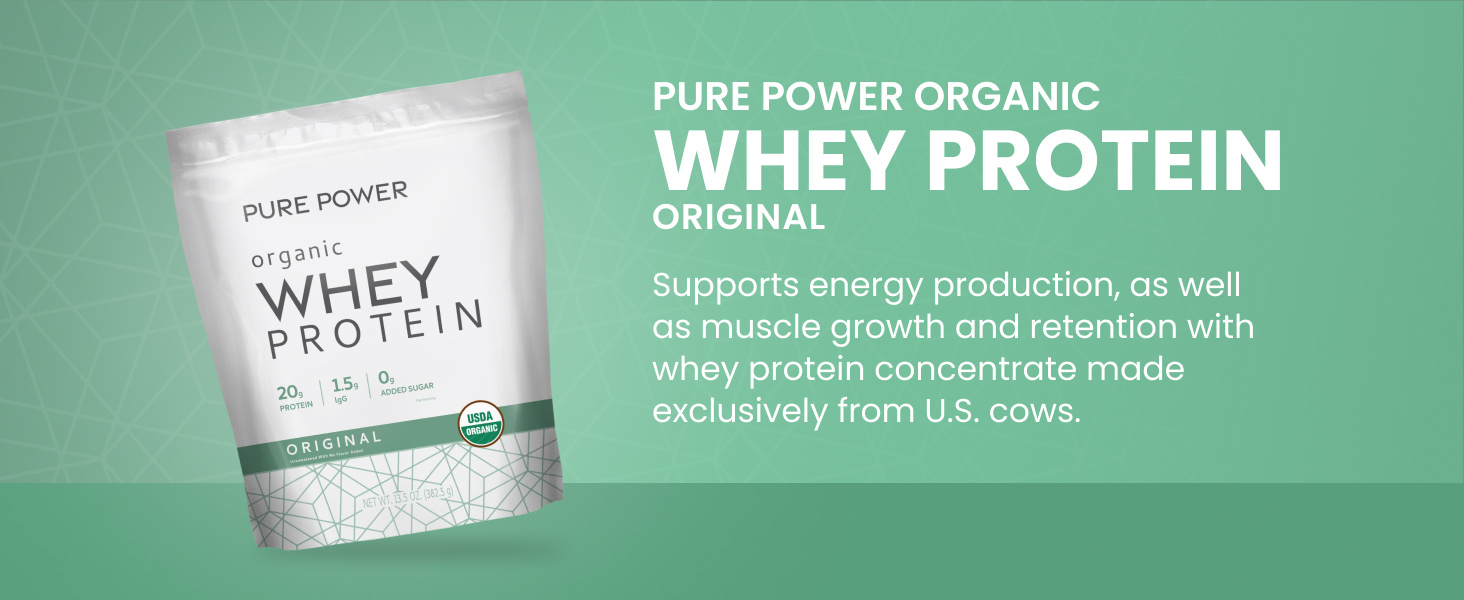 Pure Power Organic Whey Protein - Original