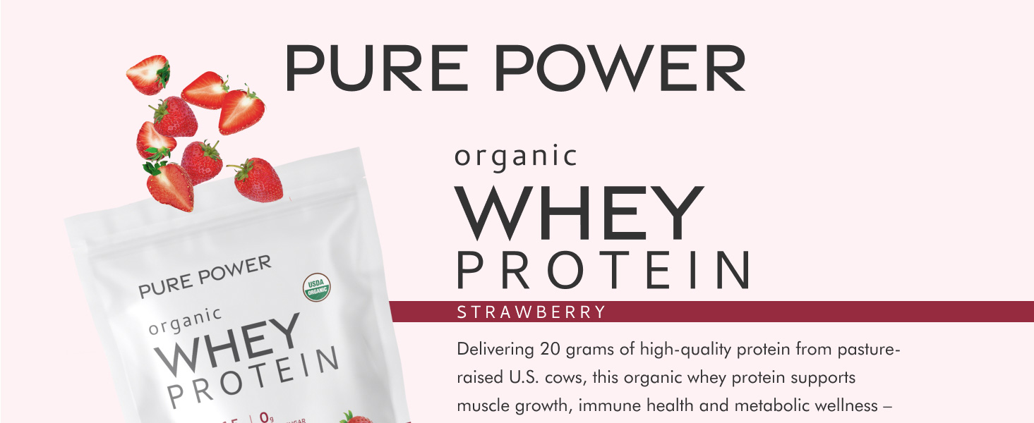 Pure Power Organic Whey Protein - Strawberry